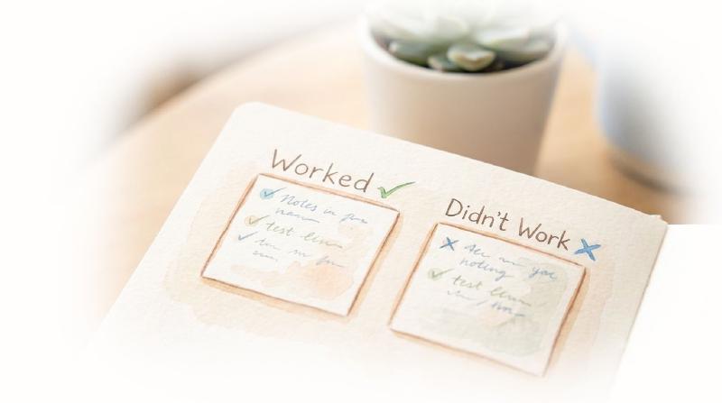 What worked and what didn't